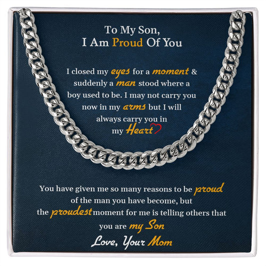 My Son | I am proud of you - Cuban Link Chain